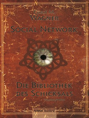 cover image of Social Network. Die Bibliothek des Schicksals
